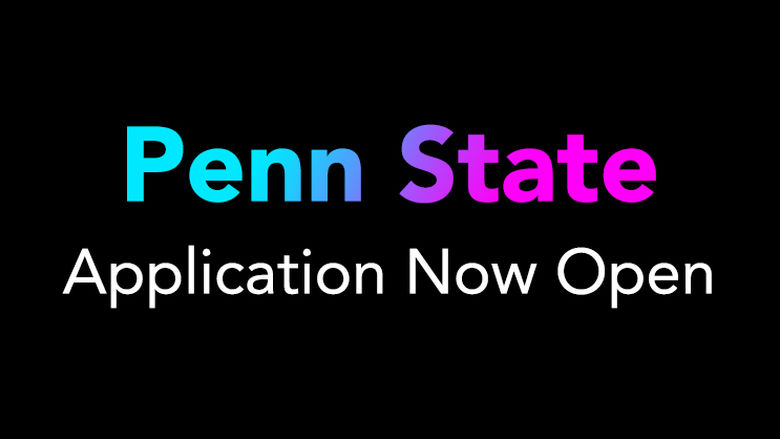 Penn State Application Now Open 
