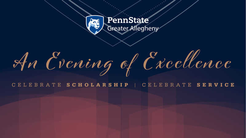 An Evening of Excellence, Celebrate Scholarship, Celebrate Service