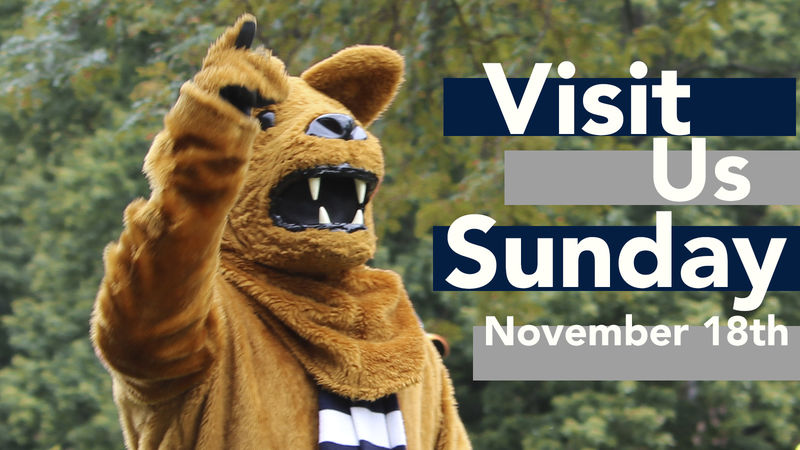Nittany lion with text reading visit us Sunday November 18th