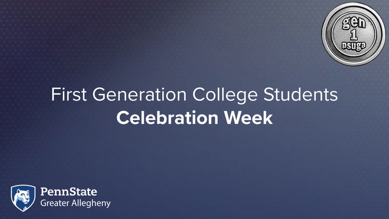 First Generation College Students Celebration Week